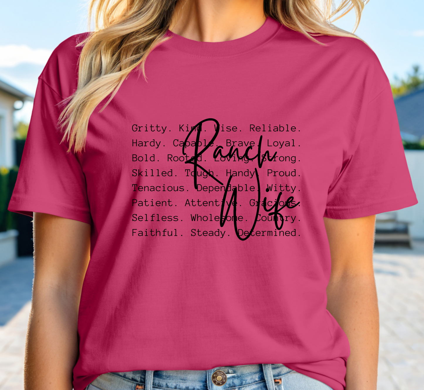 Ranch Wife T-Shirt, Attributes of a Rancher's Wife, Ranching Life, Agriculture