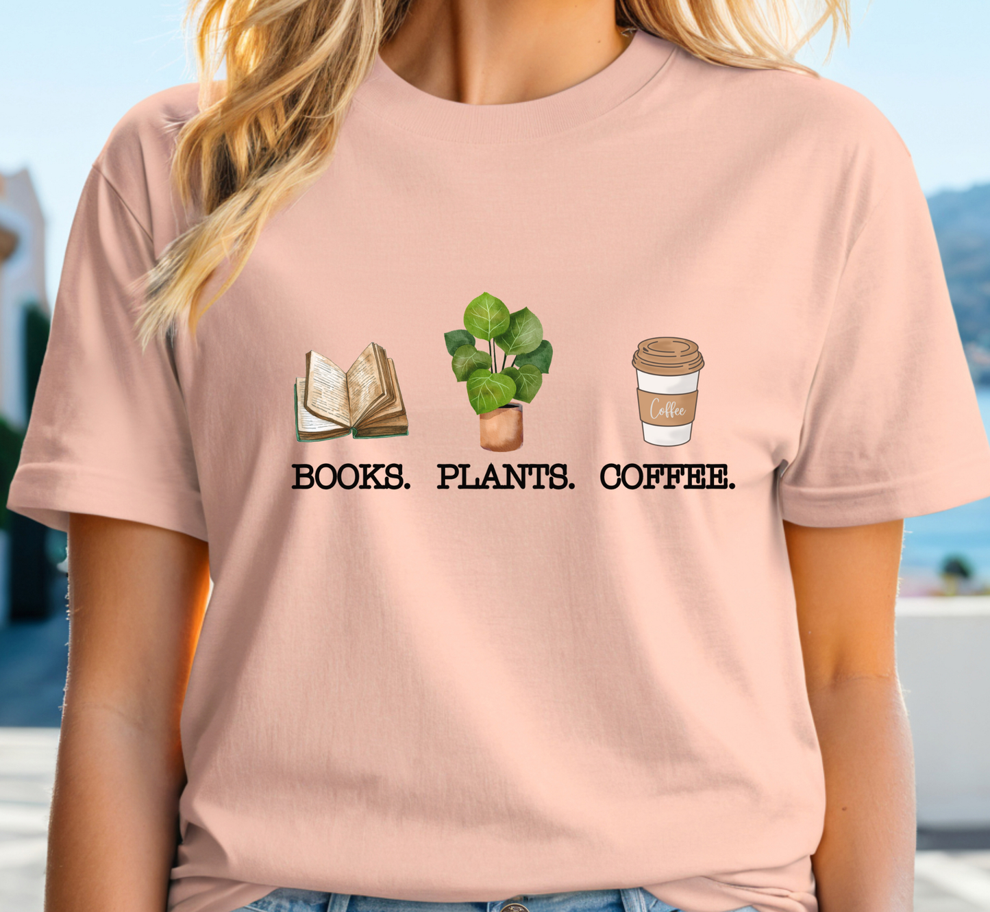 Books Plants Coffee T-Shirt, Book Lover Tee, Plant Lover Shirt, Coffee Lover Tee