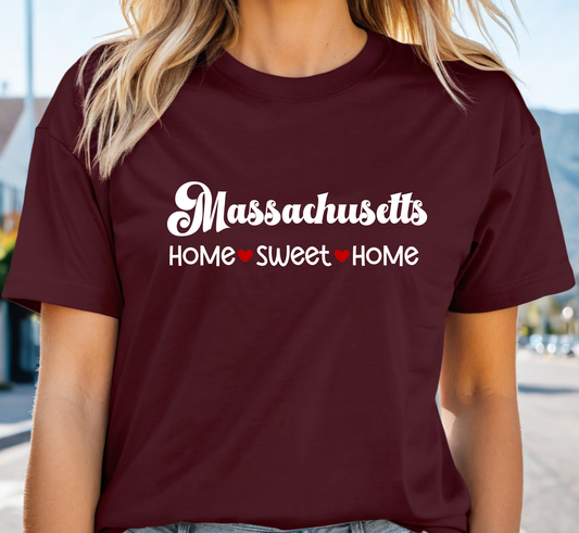Massachusetts T-Shirt, Massachusetts Home Sweet Home Tee, Unisex US State Shirt