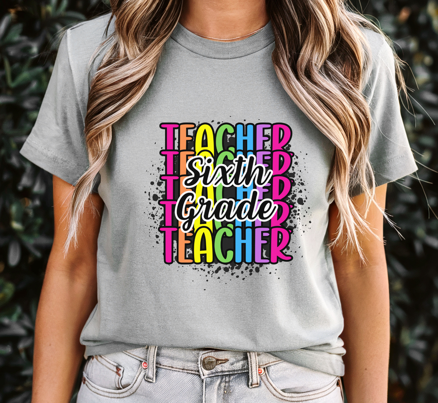 Sixth Grade Teacher Rainbow Paint Splatter T-Shirt, 6th Grade Teacher Tee, Grade Level Tee, Teacher Gift
