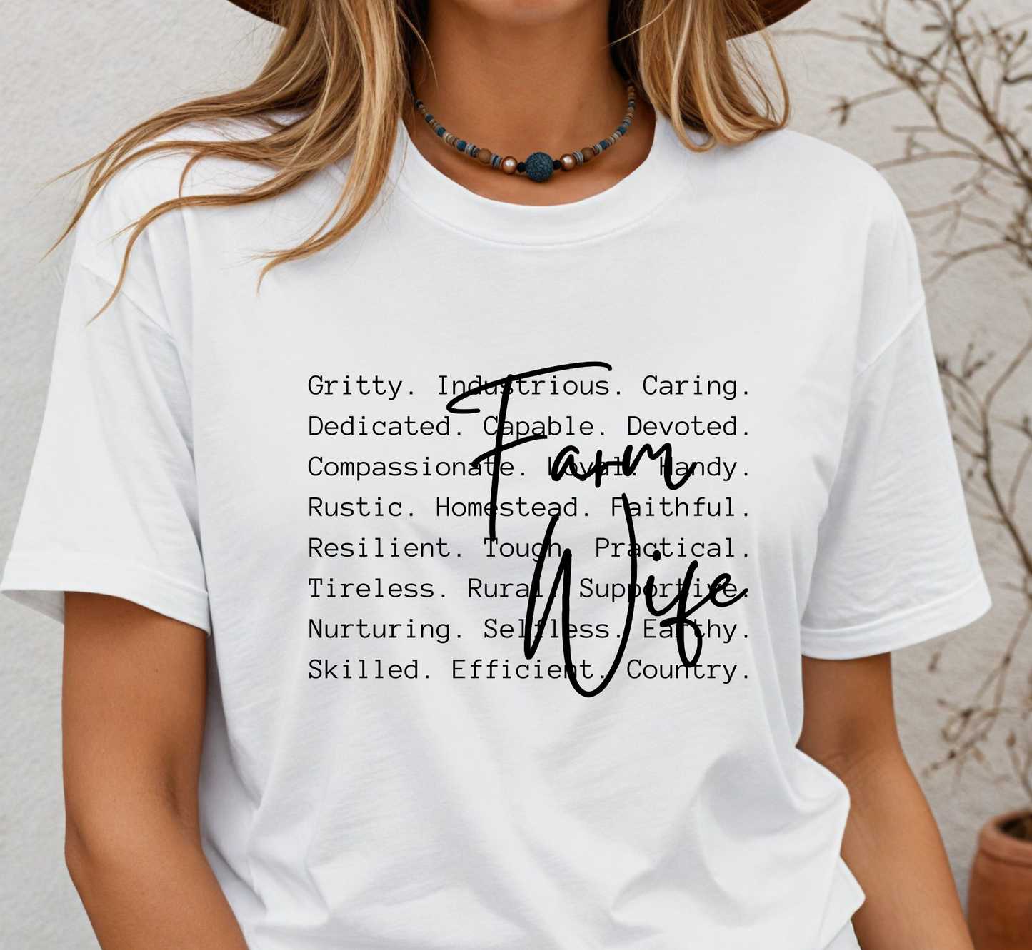 Farm Wife T-Shirt, Attributes of a Farmer Wife, Ranching Life, Agriculture