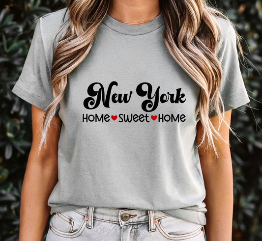New York T-Shirt, New York Home Sweet Home Tee, Unisex US State Shirt