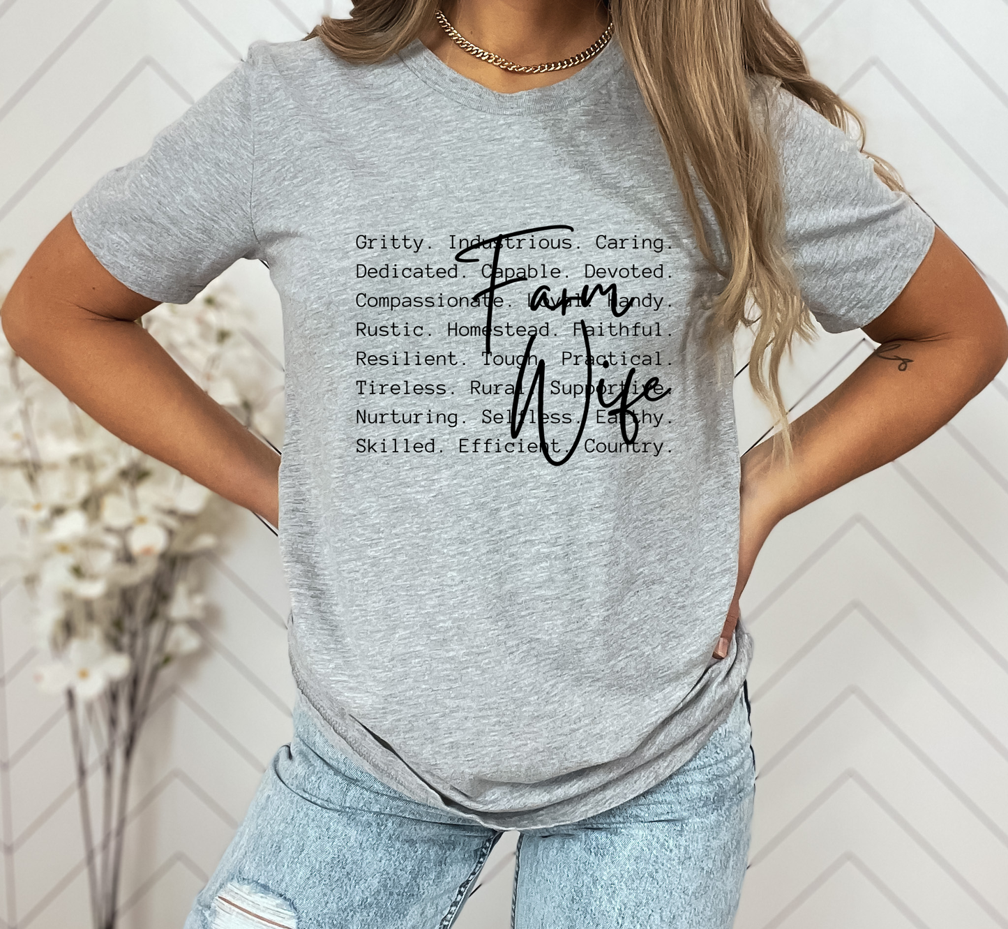 Farm Wife T-Shirt, Attributes of a Farmer Wife, Ranching Life, Agriculture