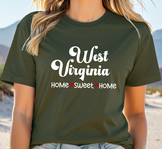 West Virginia T-Shirt, West Virginia Home Sweet Home Tee, Unisex US State Shirt