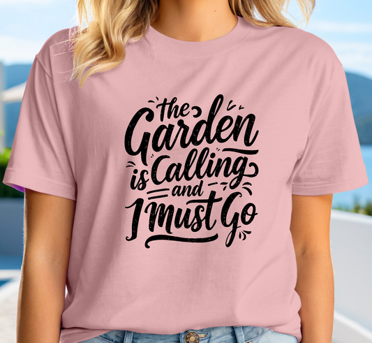 The Garden Is Calling and I Must Go Tee, Garden Lover T-Shirt, Gardening Shirt