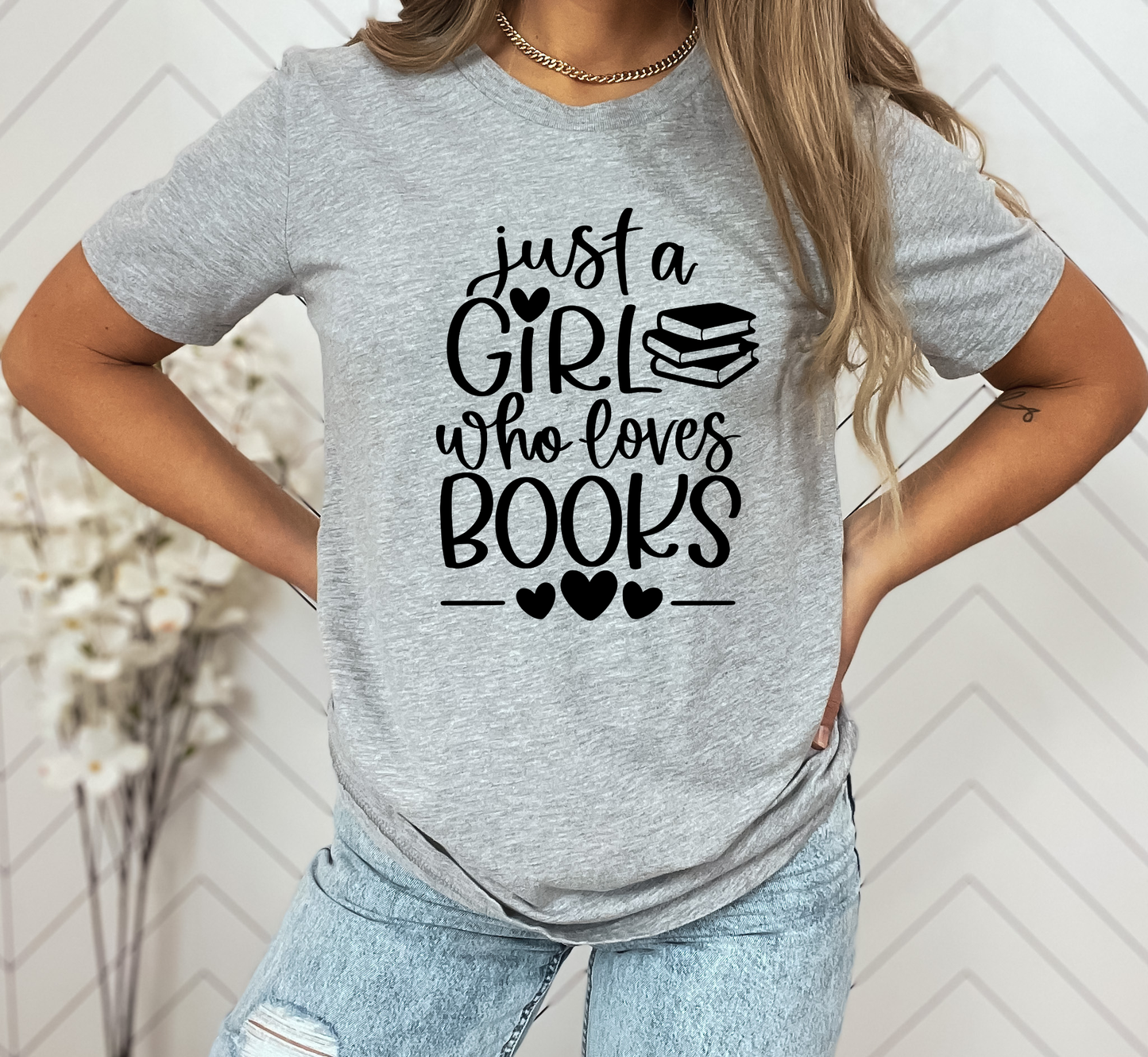 Just a Girl Who Loves Books T-Shirt, Women's Book Lover Tee