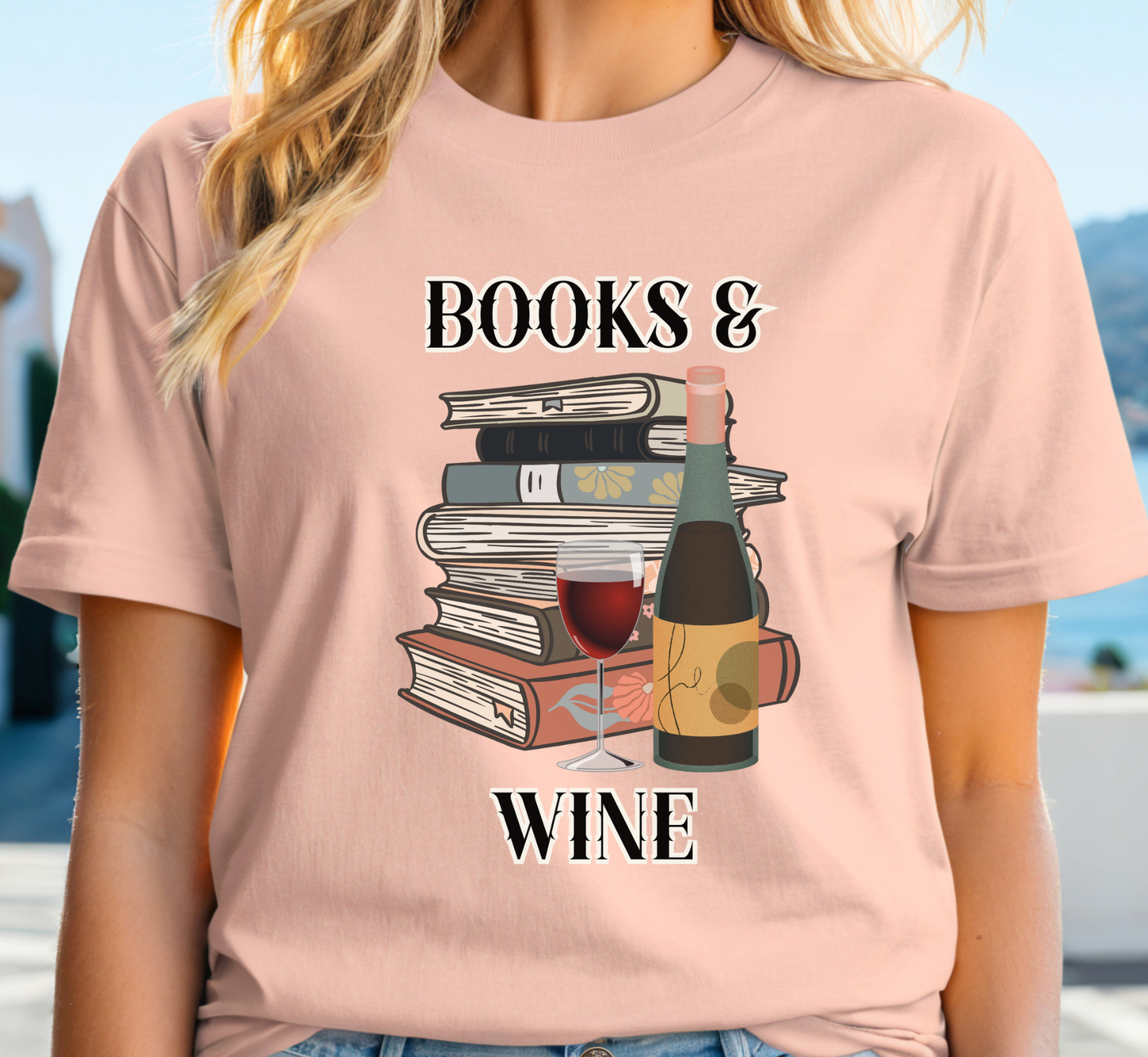 Books and Wine T-Shirt, Book Lover Tee, Wine Lover Shirt, Bookish Tee