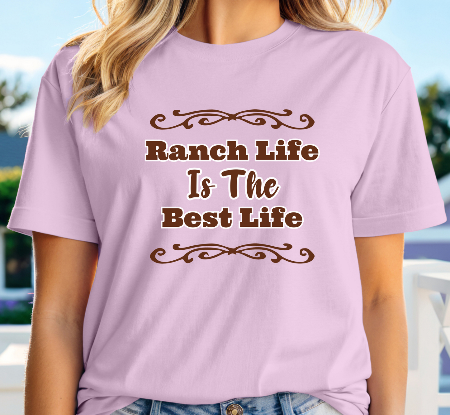 Ranch Life is the Best Life T-Shirt, Ranching Tee, Rancher Shirt