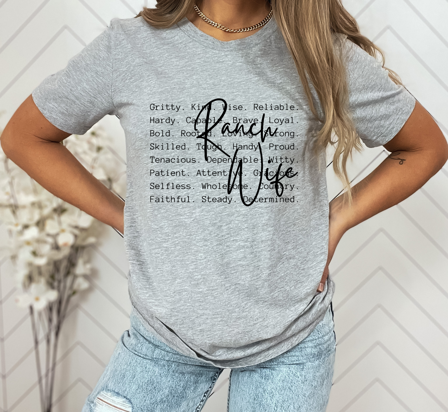 Ranch Wife T-Shirt, Attributes of a Rancher's Wife, Ranching Life, Agriculture