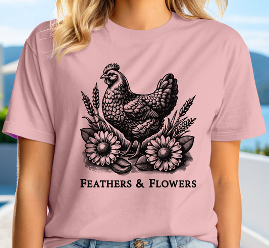 Feathers and Flowers Gardening T-Shirt, Chicken and Flower Lover Tee