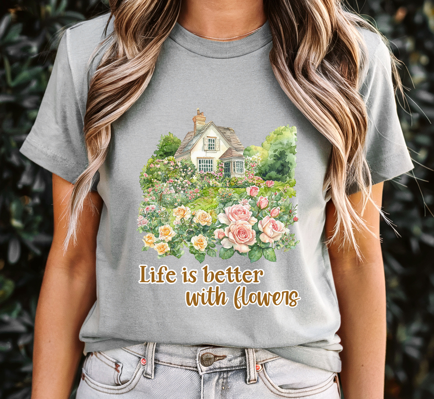 Life is Better With Flowers T-Shirt, Flower Lover Tee, Flower Gardening Shirt