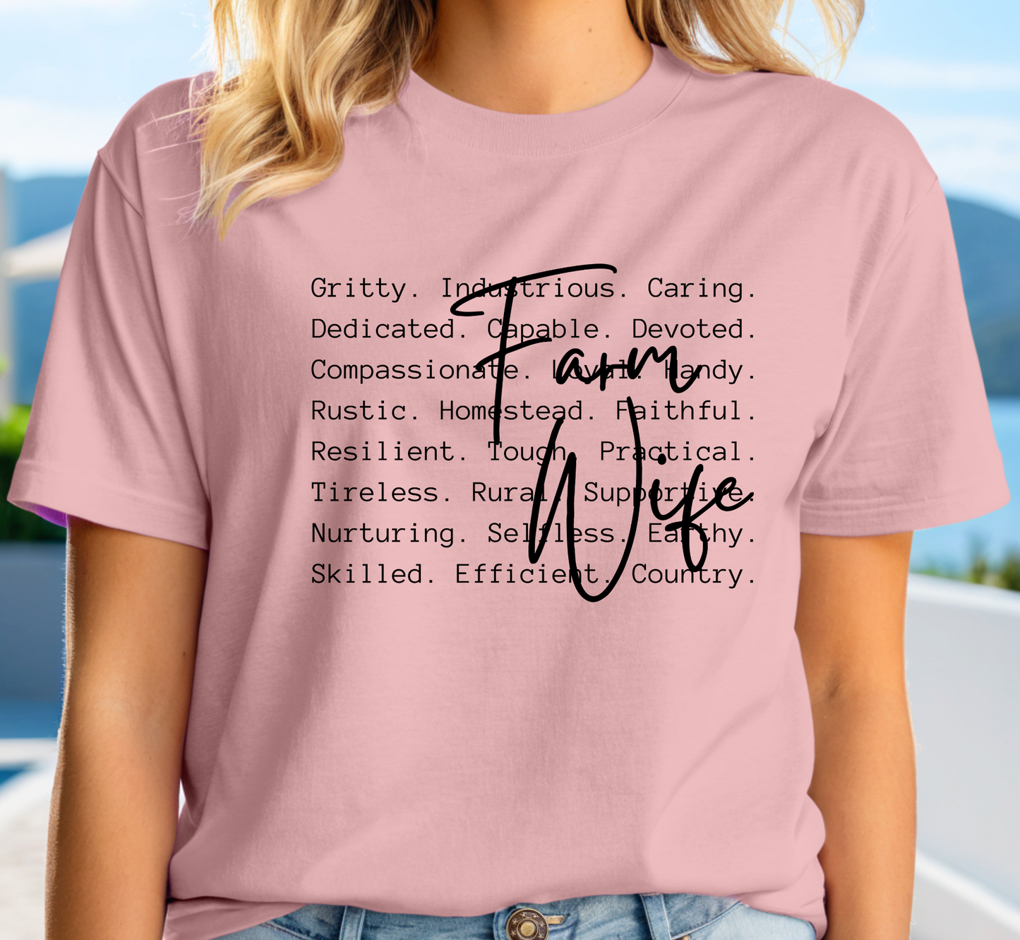 Farm Wife T-Shirt, Attributes of a Farmer Wife, Ranching Life, Agriculture