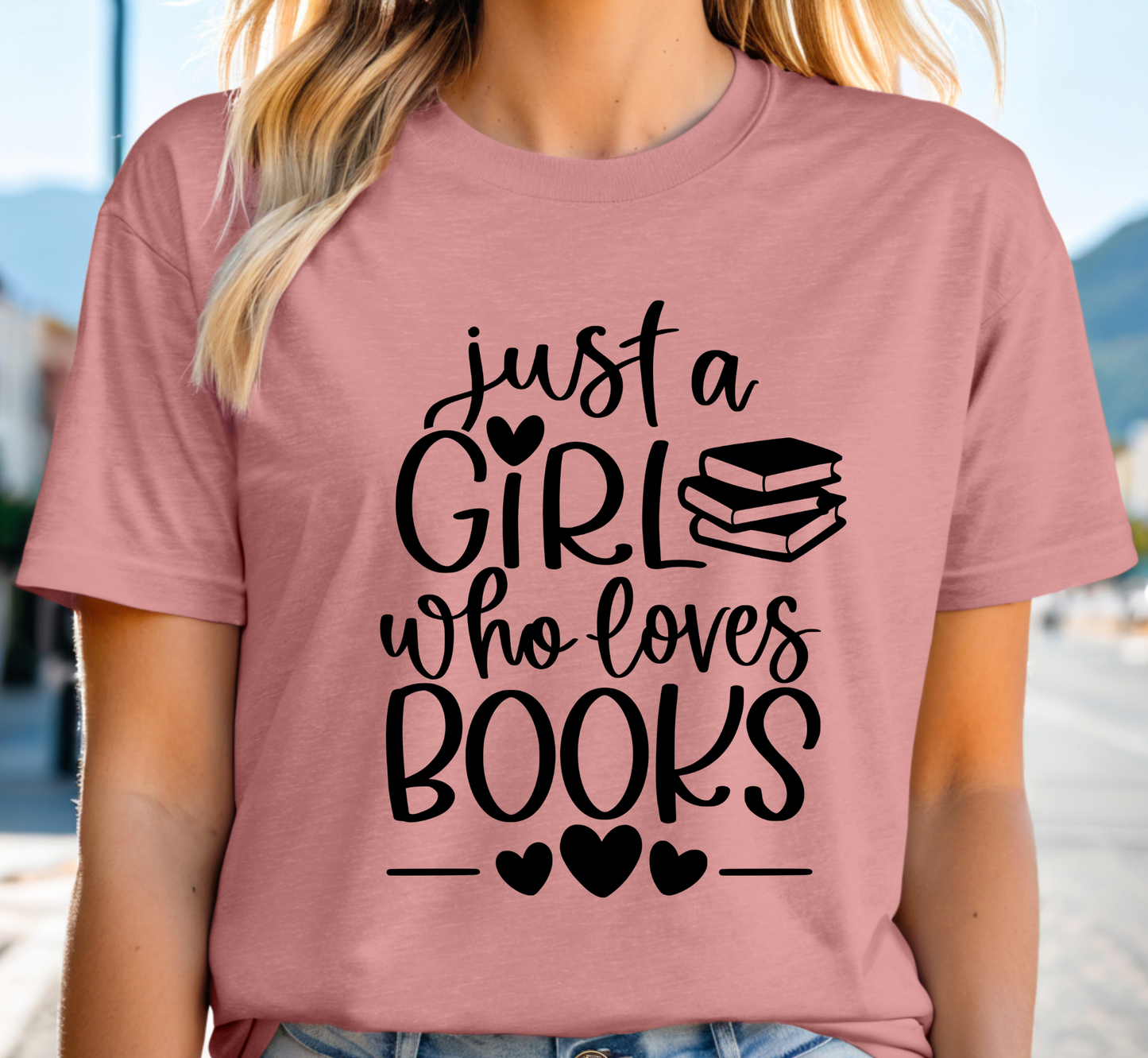 Just a Girl Who Loves Books T-Shirt, Women's Book Lover Tee