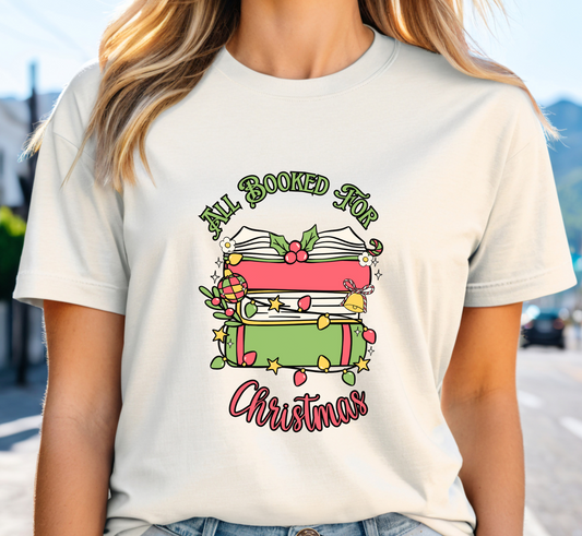 All Booked For Christmas T-Shirt, Stacked Books Christmas Tee, Holiday Bookish Tee, Book Reader, Bookworm, Book Nerd