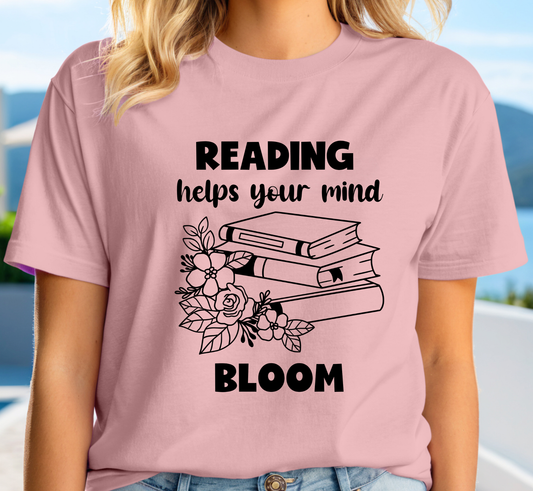 Reading Helps Your Mind Bloom T-Shirt, Women's Book Lover Tee, Teacher Tee, Librarian Tee