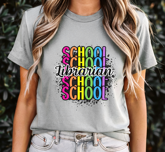 School Librarian Rainbow Splatter Tee,  Elementary Librarian Shirt, Middle School, High School