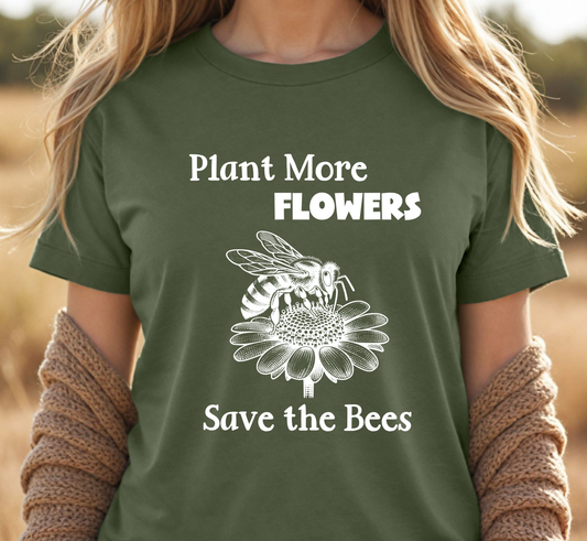 Plant More Flowers Save the Bees T-Shirt, Floral Bee Tee, Gardening Shirt
