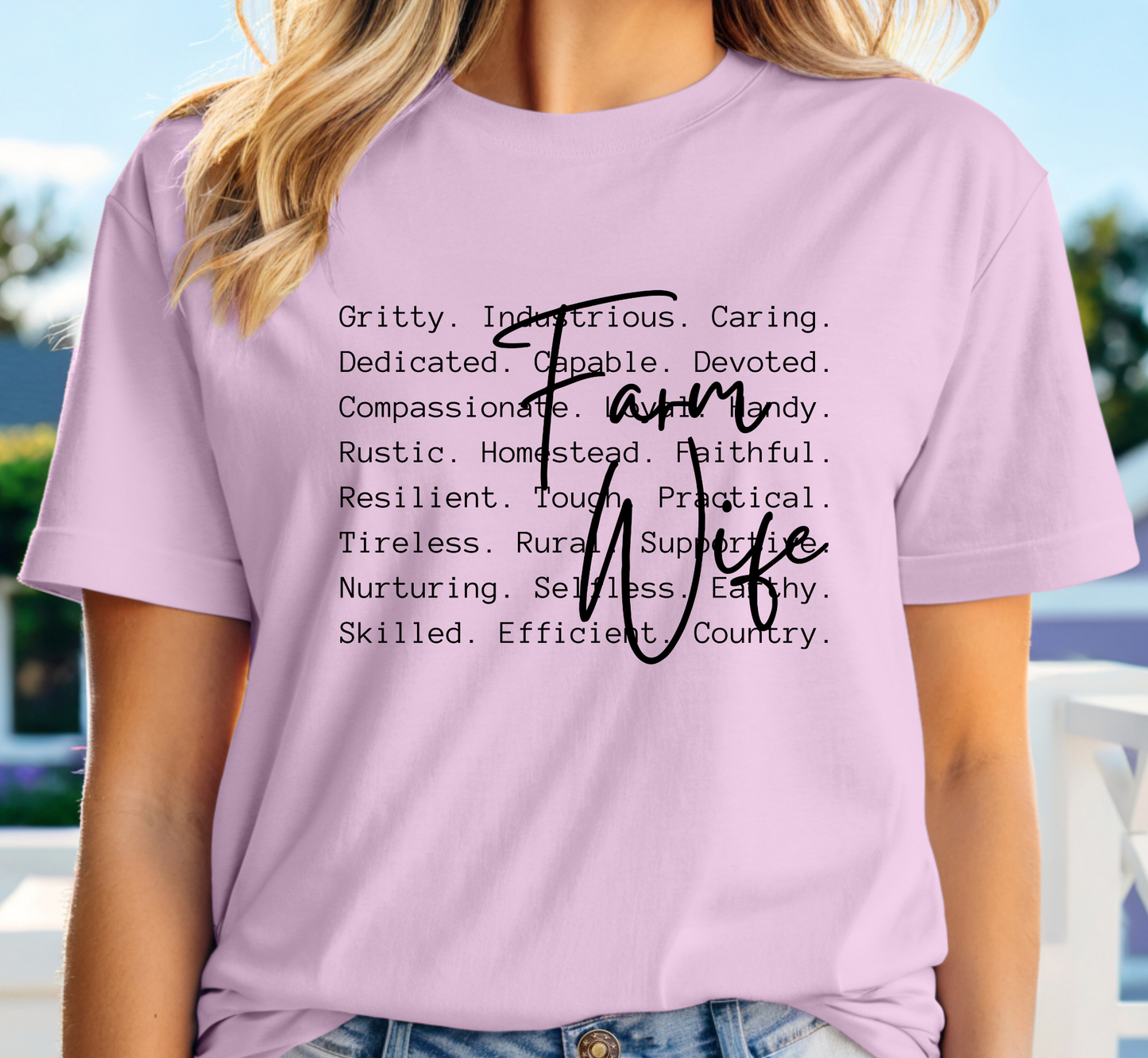 Farm Wife T-Shirt, Attributes of a Farmer Wife, Ranching Life, Agriculture