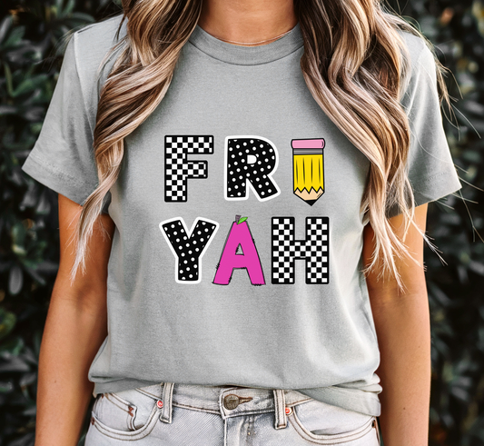 Checkered Friyah Teacher Tee, Fri-Yah Friday Teaching Shirt, Fri Yah Teacher's Gift