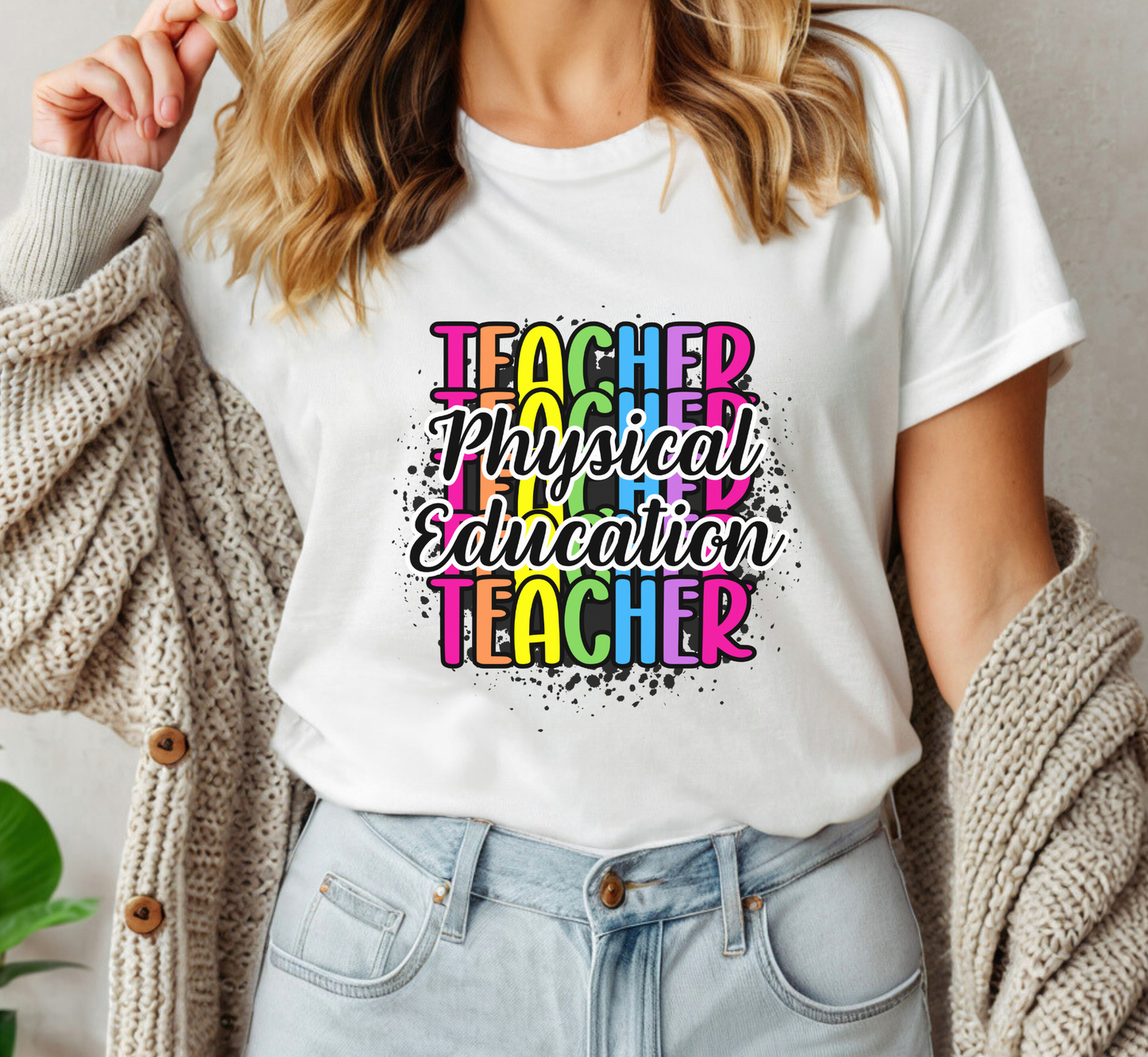 PE Teacher Rainbow Paint Splatter Tee, Physical Education Teacher T-Shirt, Teacher Gift