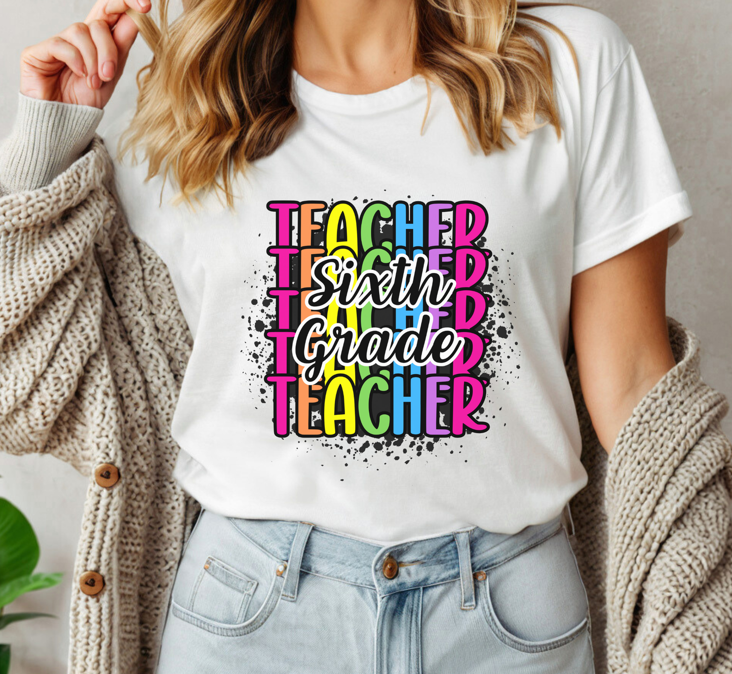 Sixth Grade Teacher Rainbow Paint Splatter T-Shirt, 6th Grade Teacher Tee, Grade Level Tee, Teacher Gift